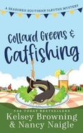 Cover: Collard Greens and Catfishing - Kicksass Creations
