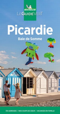 Abbildung von: Michelin Le Guide Vert Picardie - Michelin Editions des Voyages
