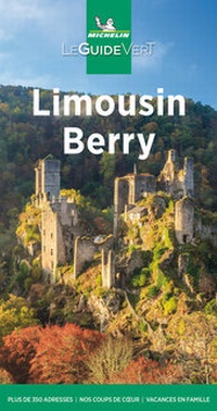 Abbildung von: Michelin Le Guide Vert Berry Limousin - Michelin Editions des Voyages