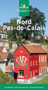 Abbildung von: Michelin Le Guide Vert Nord Pas-de-Calais - Michelin Editions des Voyages