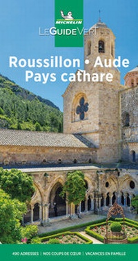 Abbildung von: Michelin Le Guide Vert Roussillon Pay Cathare - Michelin Editions des Voyages