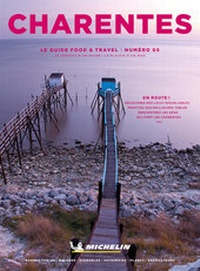 Abbildung von: Michelin Food & Travel Charentes - Michelin Editions des Voyages