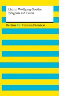 Cover: Iphigenie auf Tauris. Textausgabe mit Kommentar und Materialien - Reclam