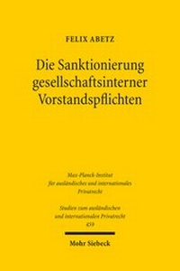 Abbildung von: Die Sanktionierung gesellschaftsinterner Vorstandspflichten - Mohr Siebeck