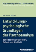 Cover: Entwicklungspsychologische Grundlagen der Psychoanalyse - Kohlhammer