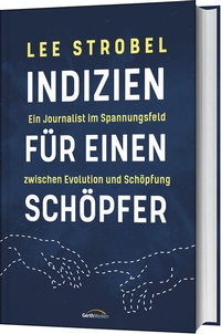 Abbildung von: Indizien für einen Schöpfer - Gerth Medien