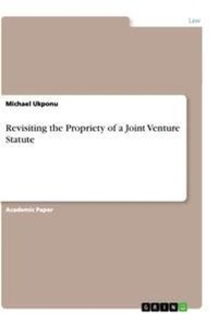 Abbildung von: Revisiting the Propriety of a Joint Venture Statute - GRIN Verlag