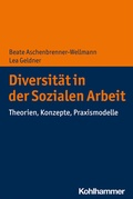 Cover: Diversit&auml;t in der Sozialen Arbeit - Kohlhammer