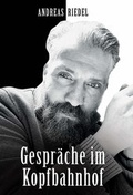 Cover: Gespr&auml;che im Kopfbahnhof - tredition
