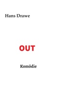 Cover: OUT, Kom&ouml;die - tredition