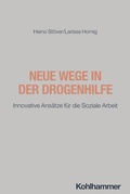 Cover: Neue Wege in der Drogenhilfe - Kohlhammer