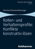 Cover: Rollen- und Verhaltensprofile: Konflikte konstruktiv l&ouml;sen - Kohlhammer