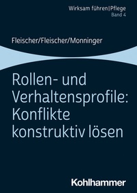Abbildung von: Rollen- und Verhaltensprofile: Konflikte konstruktiv lösen - Kohlhammer