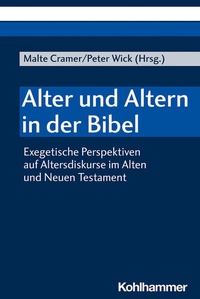 Enlarge image Cover: Alter und Altern in der Bibel - Kohlhammer