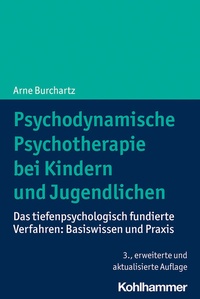 Abbildung von: Psychodynamische Psychotherapie bei Kindern und Jugendlichen - Kohlhammer
