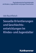 Cover: Sexuelle Orientierungen und Geschlechtsentwicklungen im Kindes- und Jugendalter - Kohlhammer