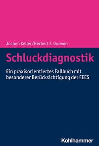 Abbildung von: Schluckdiagnostik - Kohlhammer