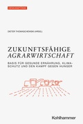 Cover: Zukunftsf&auml;hige Agrarwirtschaft - Kohlhammer