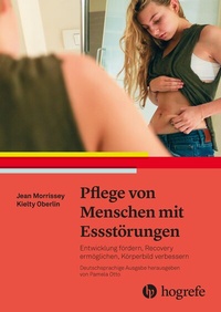 Abbildung von: Pflege von Menschen mit Essstörungen - Hogrefe