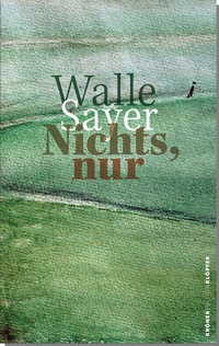Enlarge image Cover: Nichts, nur - Alfred Kröner Verlag