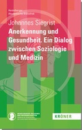 Cover: Anerkennung und Gesundheit - Alfred Kr&ouml;ner Verlag