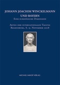 Cover: Johann Joachim Winckelmann und Bayern - Michael Imhof Verlag