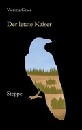 Cover: Der letzte Kaiser - TWENTYSIX EPIC
