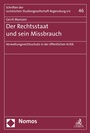 Cover: Der Rechtsstaat und sein Missbrauch - Nomos