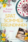 Cover: Sp&auml;tsommerfreundinnen - HarperCollins