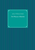 Cover: Die Pflanzen-Alkaloide - BoD - Books on Demand
