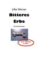 Cover: Bitteres Erbe - BoD - Books on Demand