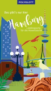 Abbildung von: Das gibt's nur hier Hamburg - Polyglott