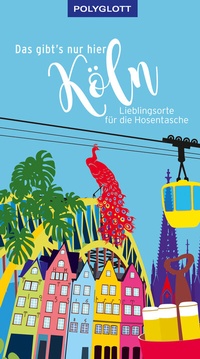 Abbildung von: Das gibt's nur hier Köln - Polyglott