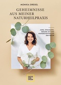 Cover: Geheimnisse aus meiner Naturheilpraxis - Gr&auml;fe und Unzer