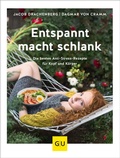 Cover: Entspannt macht schlank - Gr&auml;fe und Unzer