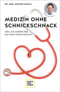 Abbildung von: Medizin ohne Schnickschnack - Gräfe und Unzer
