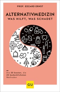 Abbildung von: Alternativmedizin - was hilft, was schadet - Gräfe und Unzer