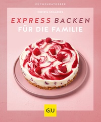 Abbildung von: Expressbacken für die Familie - Gräfe und Unzer