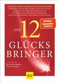 Cover: Die 12 Gl&uuml;cksbringer - Gr&auml;fe und Unzer