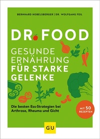 Abbildung von: Dr. Food - Gesunde Ernährung für starke Gelenke - Gräfe und Unzer