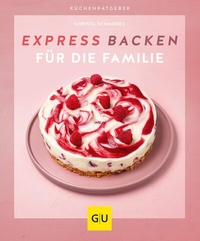 Abbildung von: Expressbacken für die Familie - Gräfe und Unzer