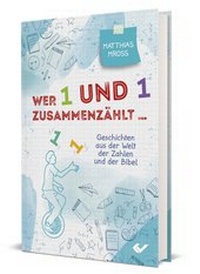 Abbildung von: Wer 1 und 1 zusammenzählt - Christliche Verlagsgesellschaft