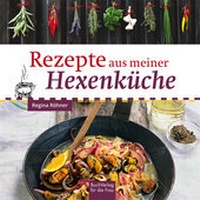 Abbildung von: Rezepte aus meiner Hexenküche - BuchVerlag Leipzig