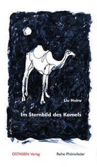 Abbildung von: Im Sternbild des Kamels - OSTASIEN Verlag