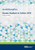 Cover: AusbildungPlus - Duales Studium in Zahlen 2019 - Bundesinstitut f&uuml;r Berufsbildung