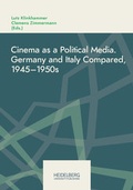 Cover: Cinema as a Political Media - Heidelberg University Publishing