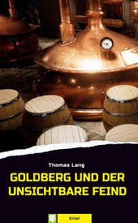 Enlarge image Cover: Goldberg und der unsichtbare Feind - Oertel u. Spörer