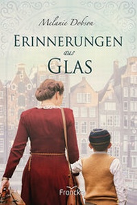 Abbildung von: Erinnerungen aus Glas - Francke-Buch