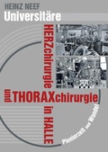 Bild: Universit&auml;re Herzchirurgie und Thoraxchirurgie in Halle. - Mironde-Verlag