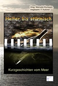 Cover: Heiter bis st&uuml;rmisch - Edition Paashaas Verlag EPV